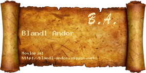 Blandl Andor névjegykártya